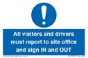 all-visitors-and-drivers-must-report-to-site-office-and-sign-in-and-out~